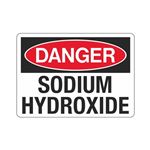 Danger Sodium Hydroxide (Chemical) Sign